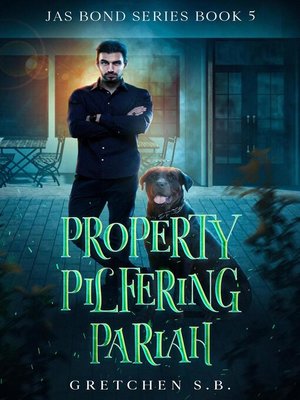 cover image of Property Pilfering Pariah